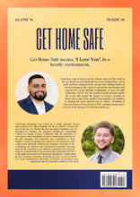 Load image into Gallery viewer, Get Home Safe by Jonathan Cruz &amp; Christopher Rodriguez